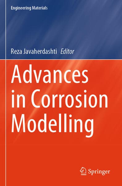 Advances in Corrosion Modelling