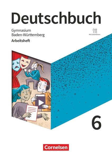 Deutschbuch Gymnasium 6. Schuljahr - Baden-Württemberg - Ausgabe 2025 - Arbeitsheft mit Lösungen und Erklärfilmen