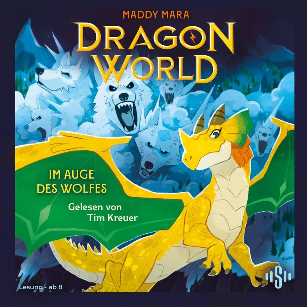 Dragon World Im Auge des Wolfes (Dragon World, Bd. 2)