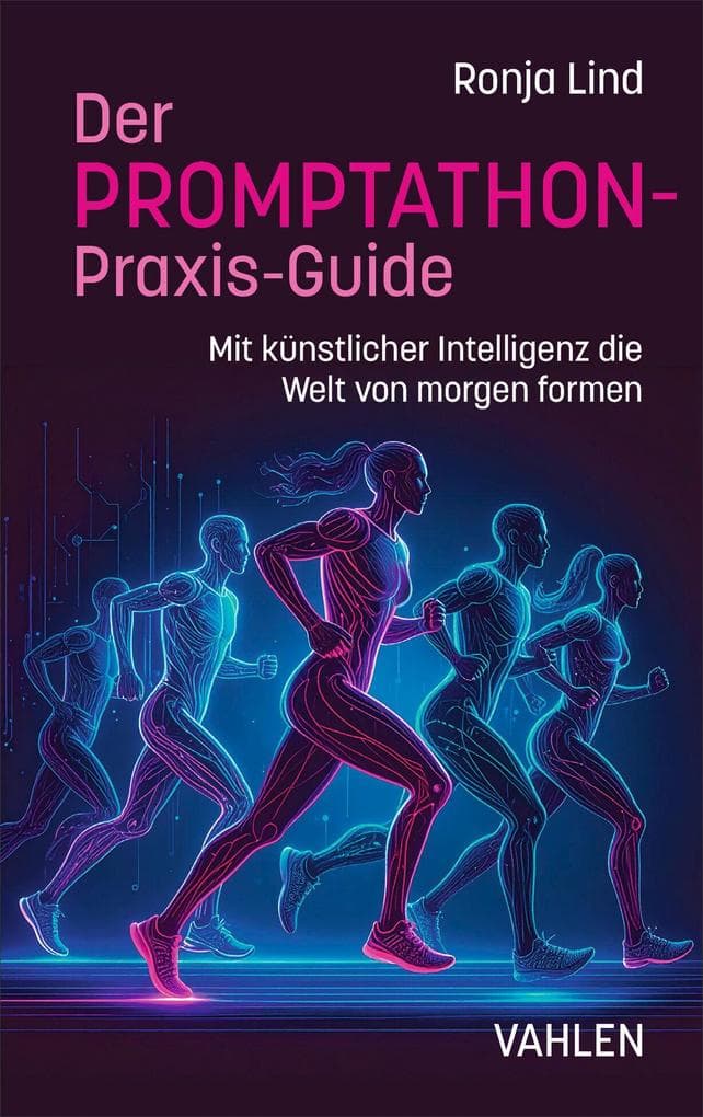 Der PROMPTATHON-Praxis-Guide