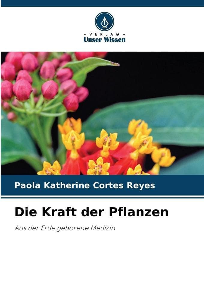 Die Kraft der Pflanzen