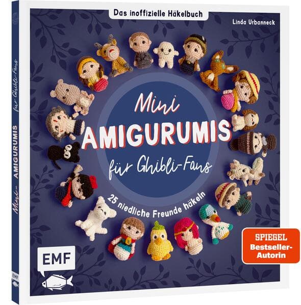 Mini-Amigurumis - Das inoffizielle Häkelbuch für Ghibli-Fans