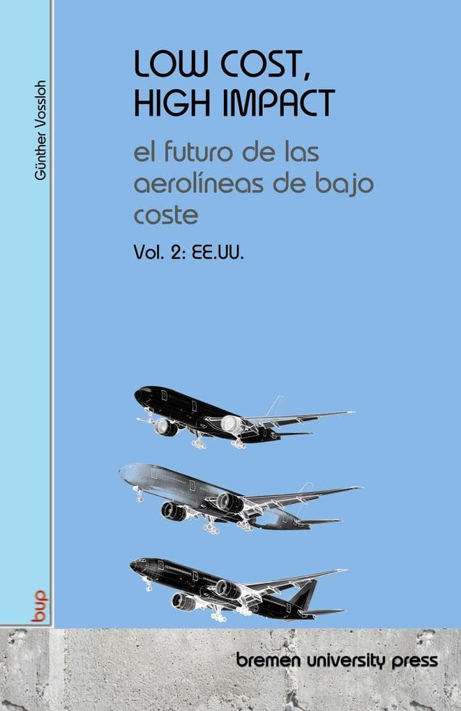 LOW COST, HIGH IMPACT: el futuro de las aerolíneas de bajo coste