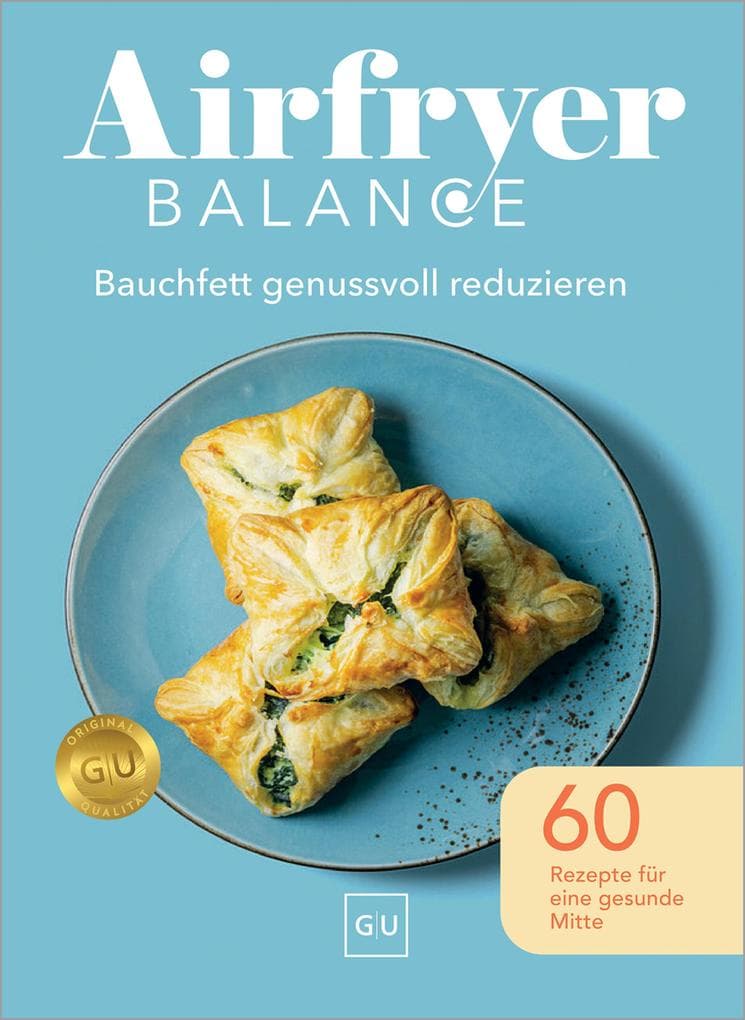 Airfryer Balance - Bauchfett genussvoll reduzieren