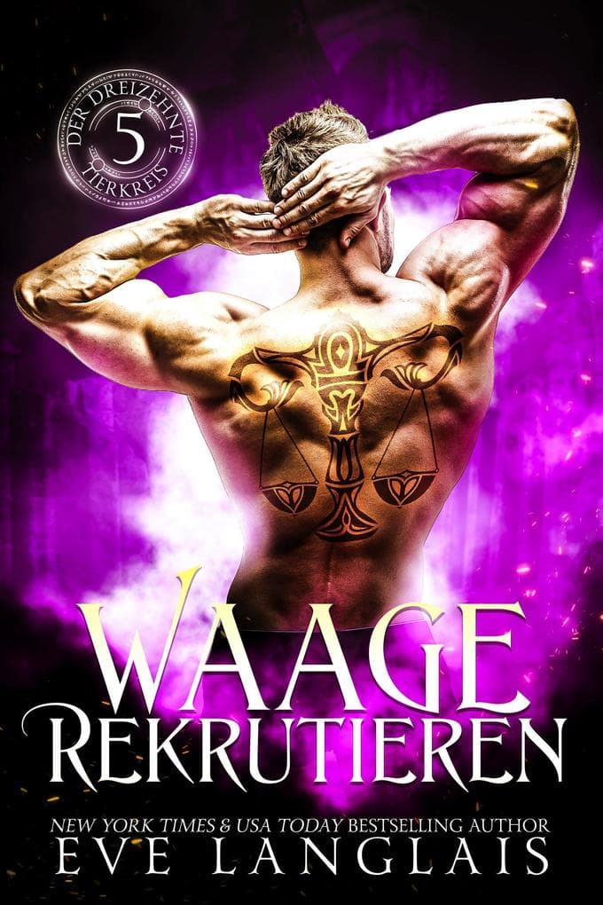Waage Rekrutieren (Der Dreizehnte Tierkreis, #5)