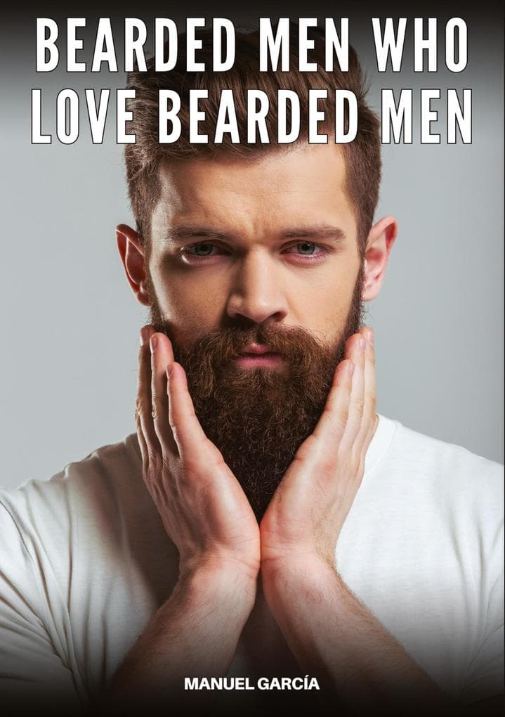 Bearded Men Who Love Bearded Men