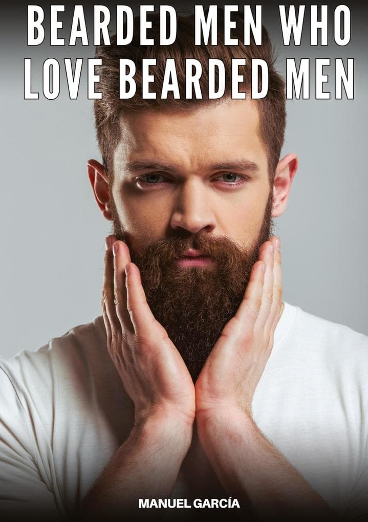 Bearded Men Who Love Bearded Men