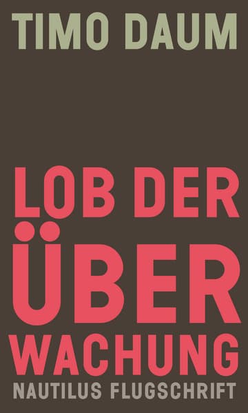 Lob der Überwachung