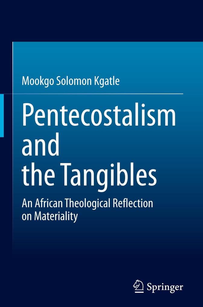 Pentecostalism and the Tangibles