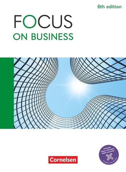Focus on Business B1/B2 - 6th edition - Schulbuch mit digitalen Medien