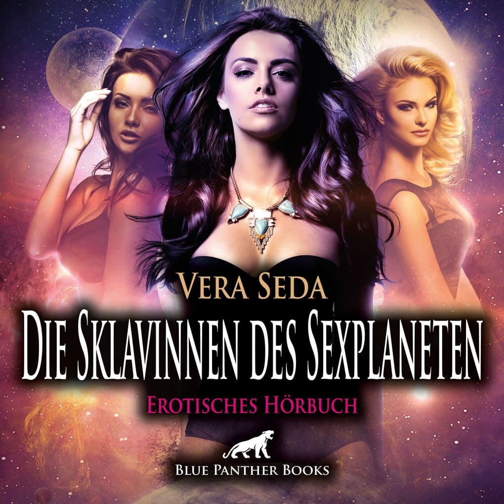 Die Sklavinnen des Sexplaneten / 4 geile erotische Geschichten / Erotik Audio Story / Erotisches Hörbuch