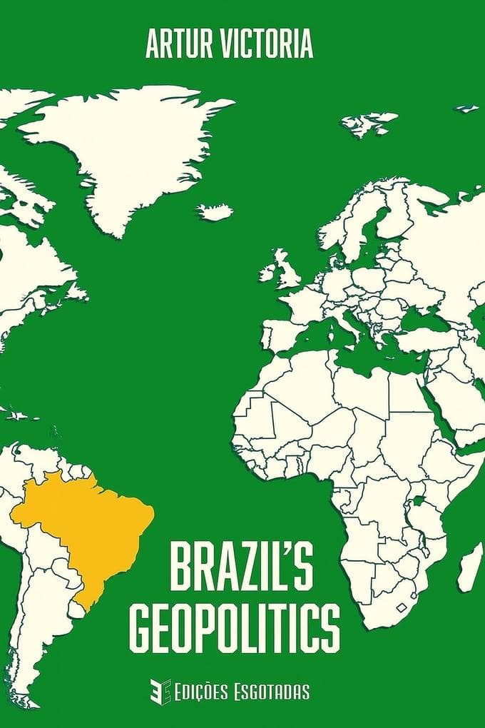 Brazil s Geopolitics (Education, #8)