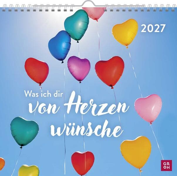 Wandkalender 2027: Was ich dir von Herzen wünsche
