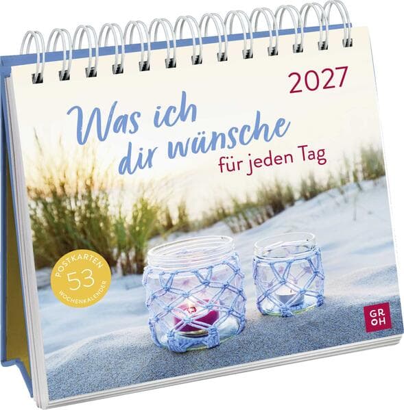 Postkartenkalender 2027: Was ich dir wünsche für jeden Tag