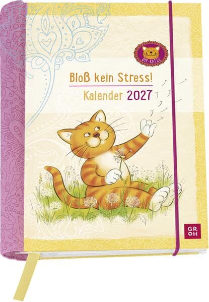 Buchkalender 2027: Om-Katze: Bloß kein Stress!