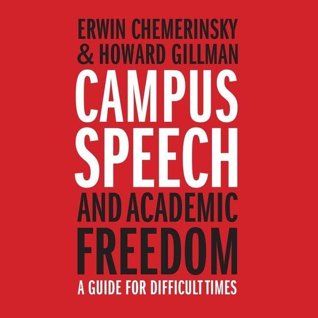 Campus Speech and Academic Freedom