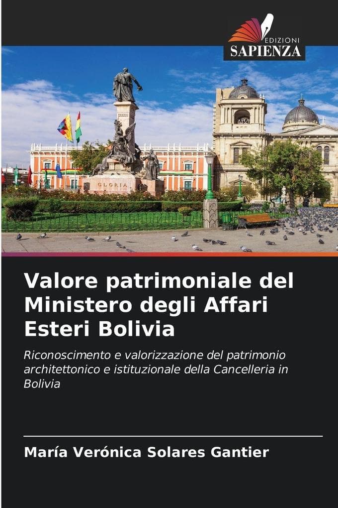 Valore patrimoniale del Ministero degli Affari Esteri Bolivia