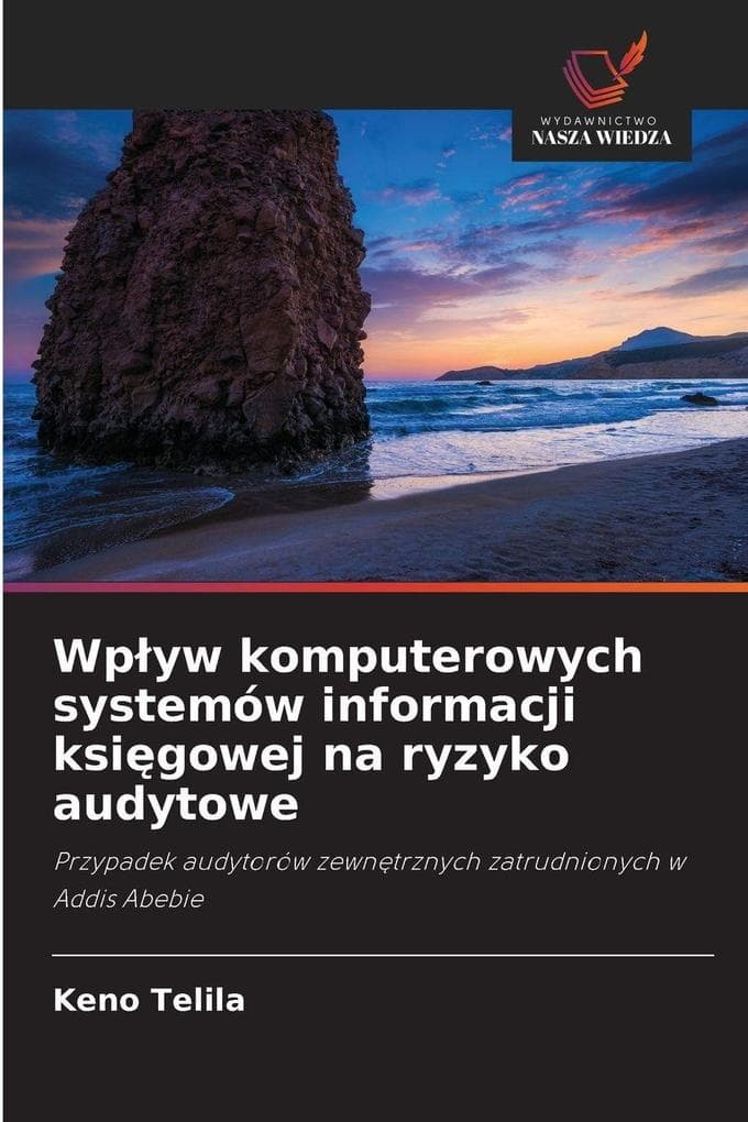 Wpyw komputerowych systemów informacji ksigowej na ryzyko audytowe