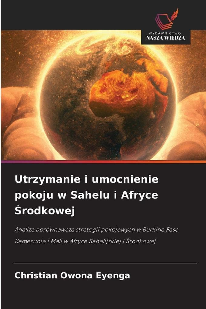 Utrzymanie i umocnienie pokoju w Sahelu i Afryce rodkowej