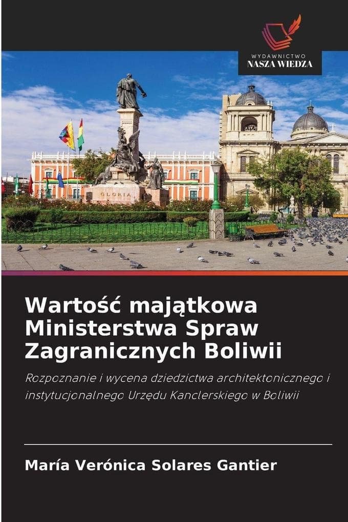 Warto majtkowa Ministerstwa Spraw Zagranicznych Boliwii