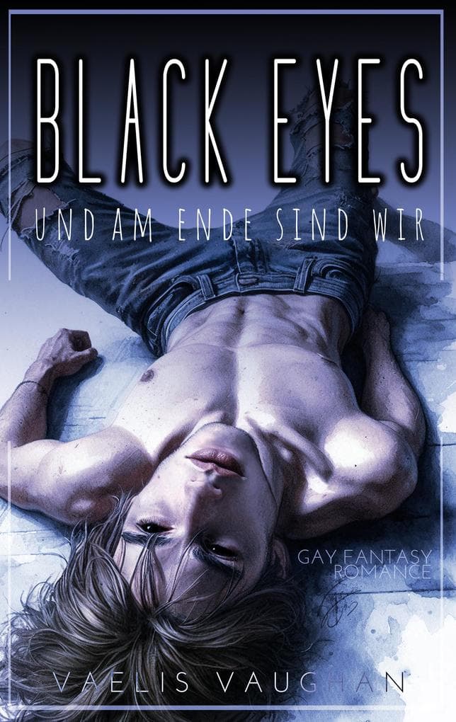 Black Eyes - und am Ende sind wir