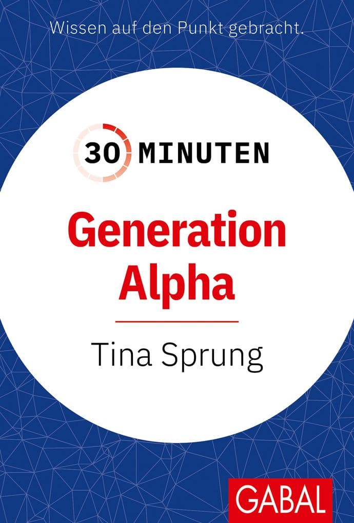 30 Minuten Generation Alpha