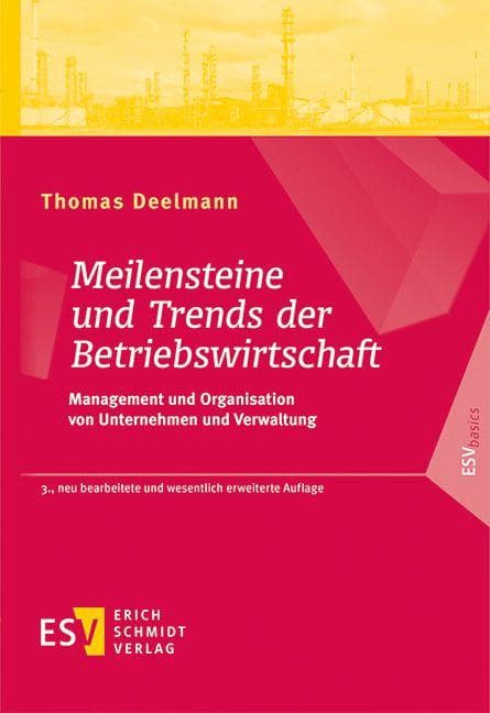 Meilensteine und Trends der Betriebswirtschaft