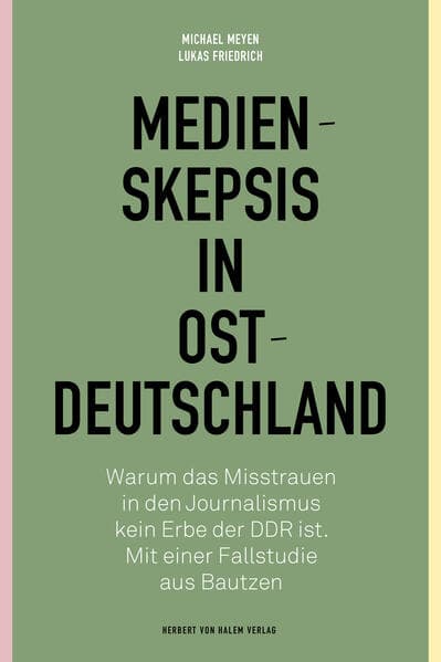 Medienskepsis in Ostdeutschland