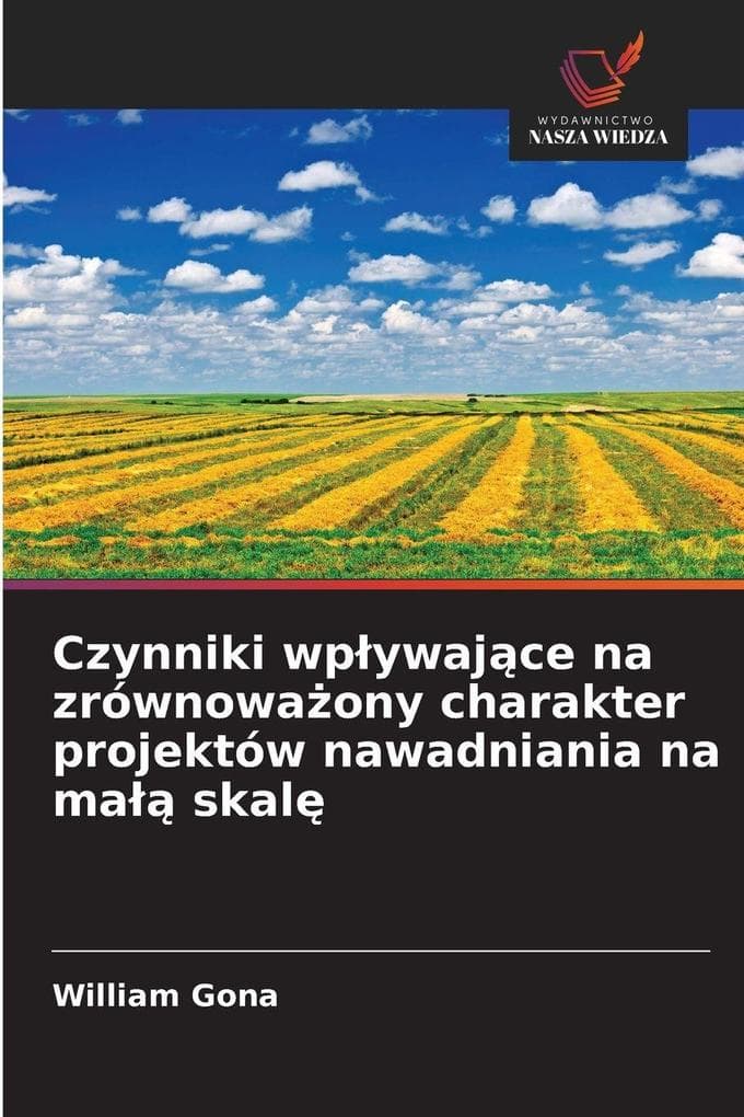 Czynniki wpywajce na zrównowaony charakter projektów nawadniania na ma skal