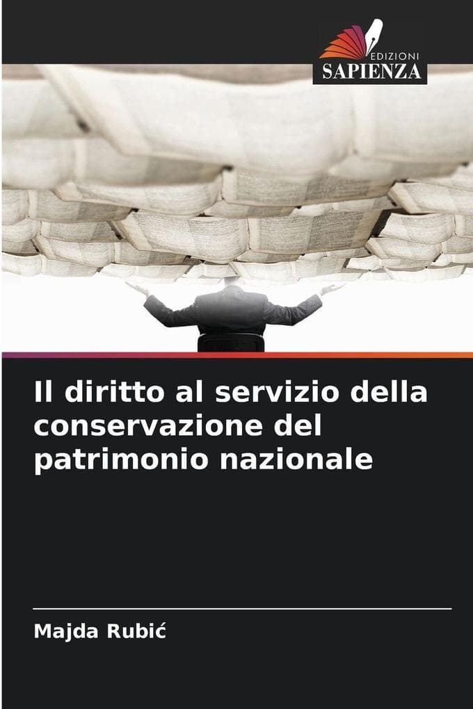 Il diritto al servizio della conservazione del patrimonio nazionale