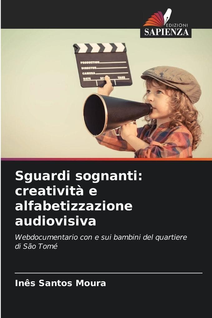 Sguardi sognanti: creatività e alfabetizzazione audiovisiva
