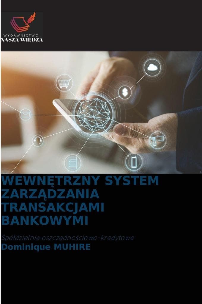 WEWNTRZNY SYSTEM ZARZDZANIA TRANSAKCJAMI BANKOWYMI