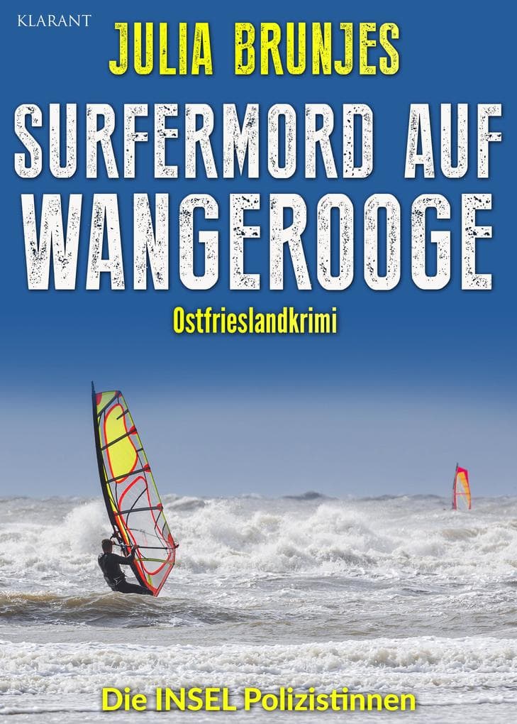 Surfermord auf Wangerooge. Ostfrieslandkrimi