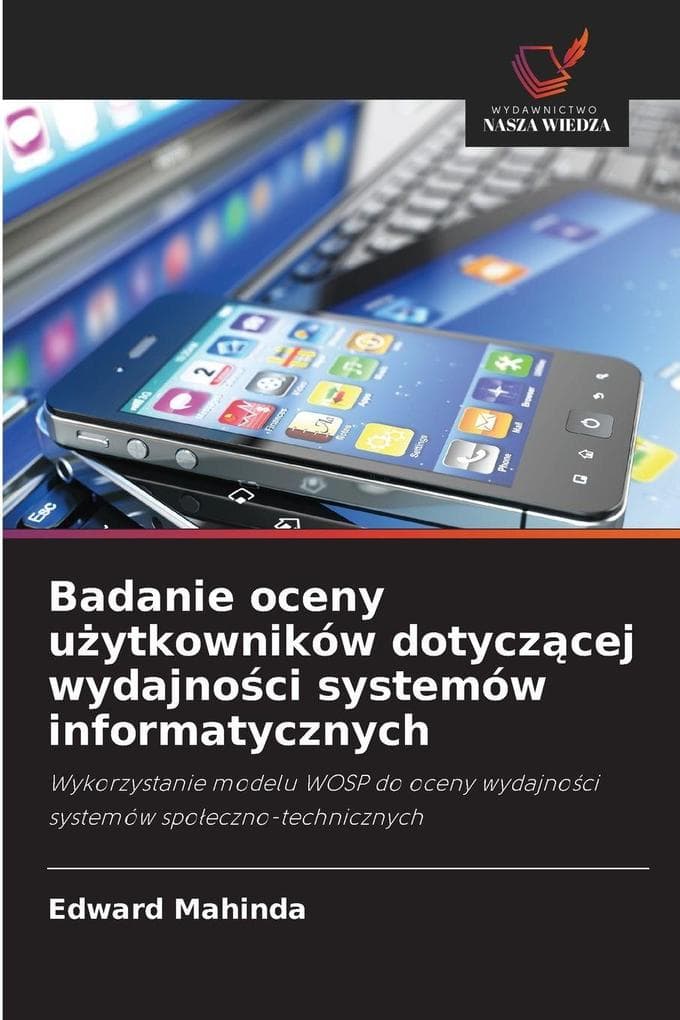 Badanie oceny uytkowników dotyczcej wydajnoci systemów informatycznych