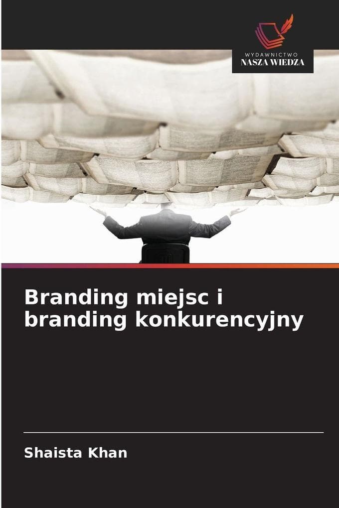 Branding miejsc i branding konkurencyjny