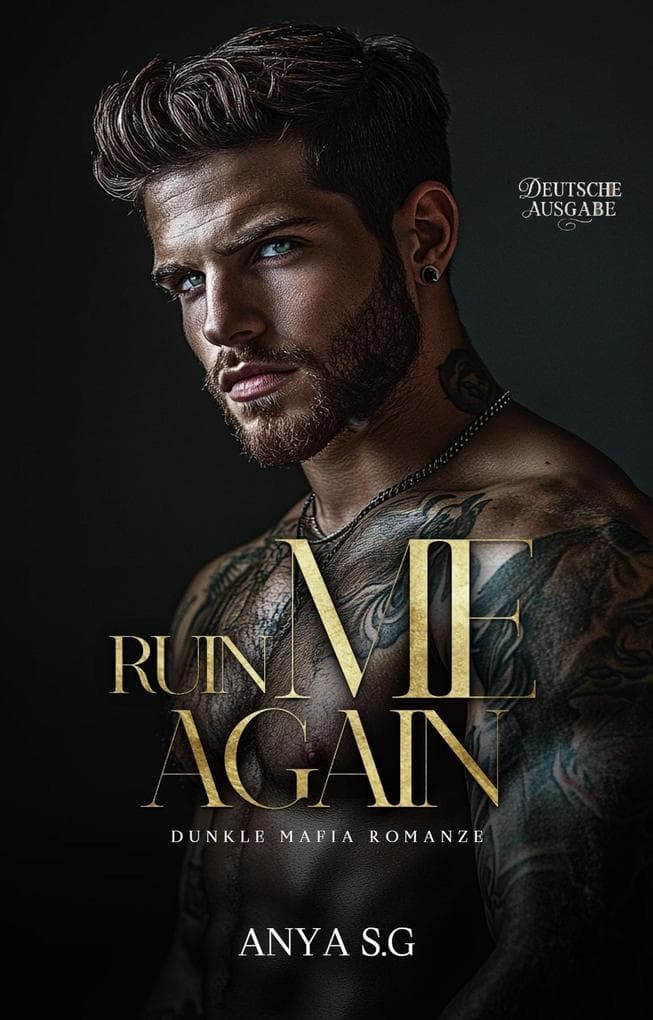 Ruin Me Again: Dunkle Mafia Romanze