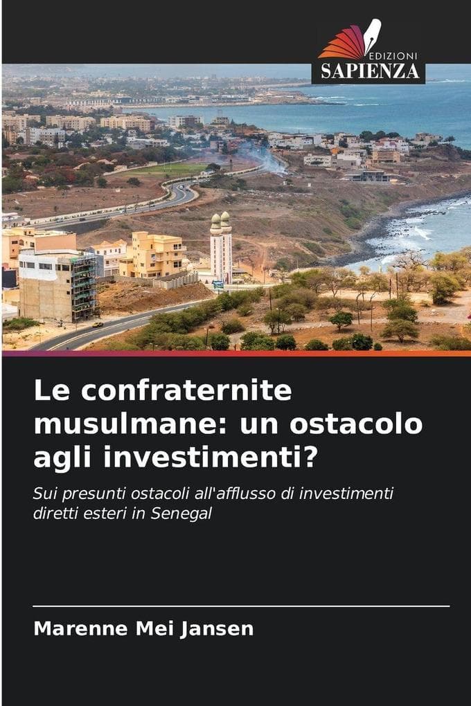 Le confraternite musulmane: un ostacolo agli investimenti?