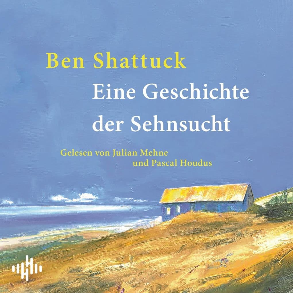 Eine Geschichte der Sehnsucht