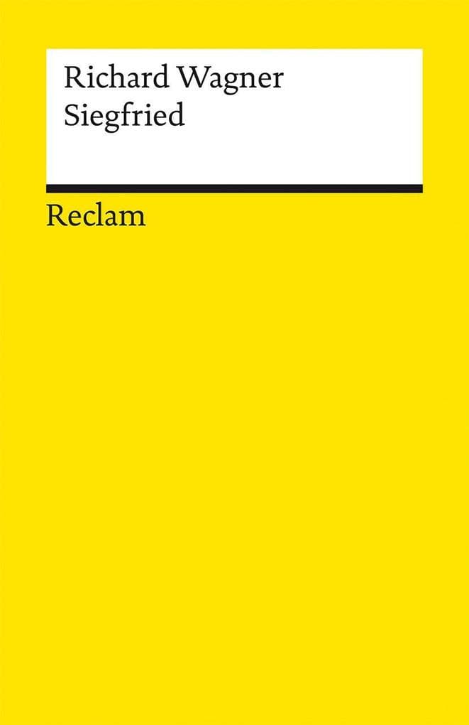 Der Ring des Nibelungen. Zweiter Tag: Siegfried
