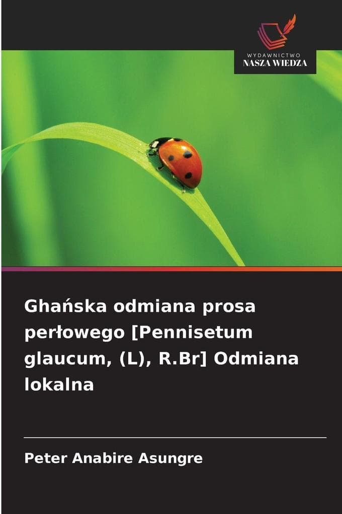 Ghaska odmiana prosa perowego [Pennisetum glaucum, (L), R.Br] Odmiana lokalna