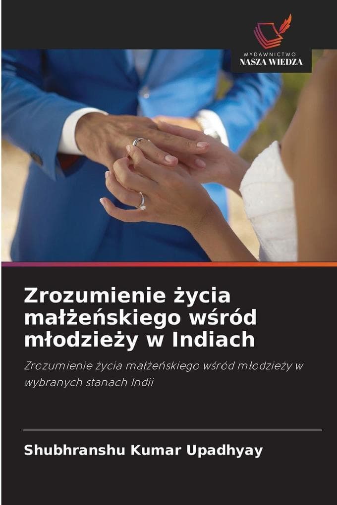 Zrozumienie ycia maeskiego wród modziey w Indiach