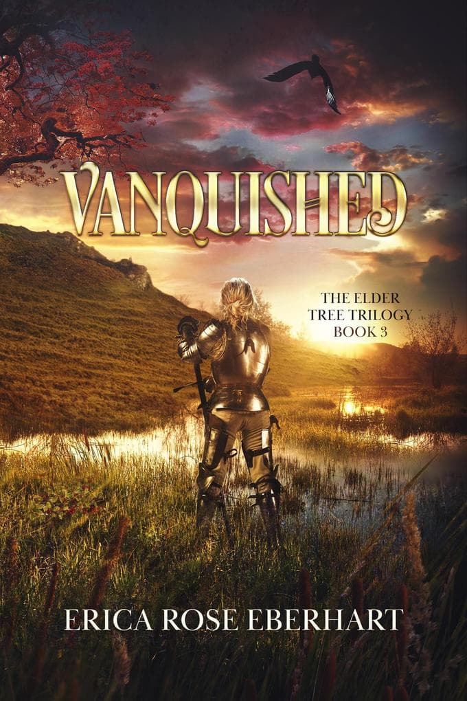 Vanquished (The Elder Tree Trilogy, #3)