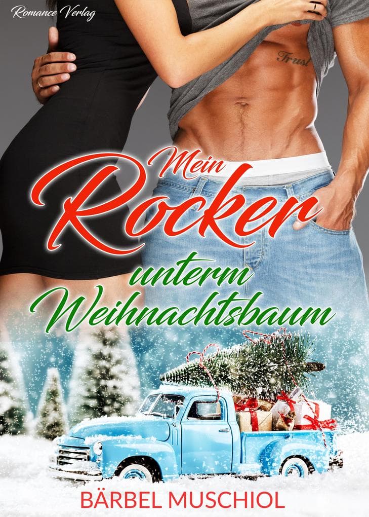 Mein Rocker unterm Weihnachtsbaum. Christmas Romance