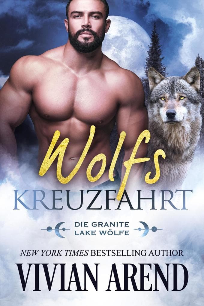 Wolfskreuzfahrt (Die Granite Lake Wölfe, #5)
