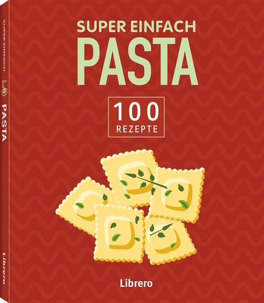 Super Einfach Pasta