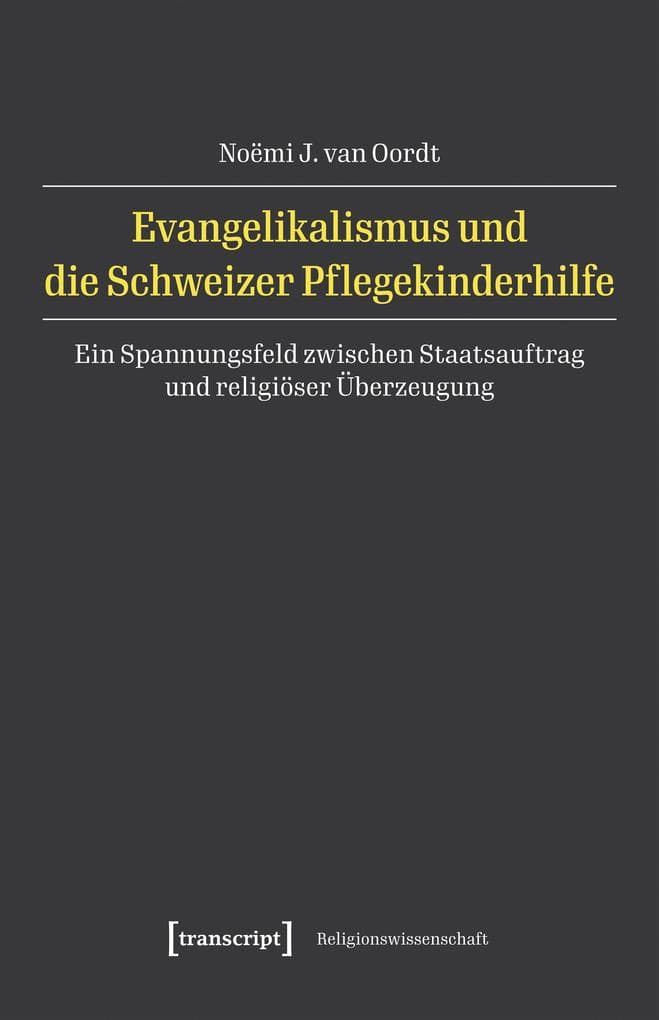 Evangelikalismus und die Schweizer Pflegekinderhilfe
