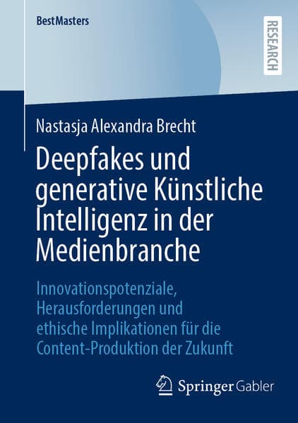Deepfakes und generative Künstliche Intelligenz in der Medienbranche