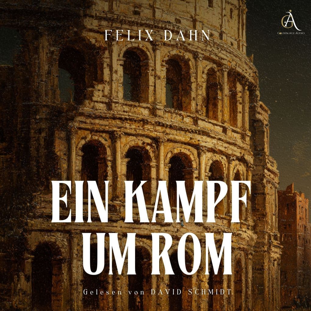Ein Kampf um Rom - Hörbuch Klassiker