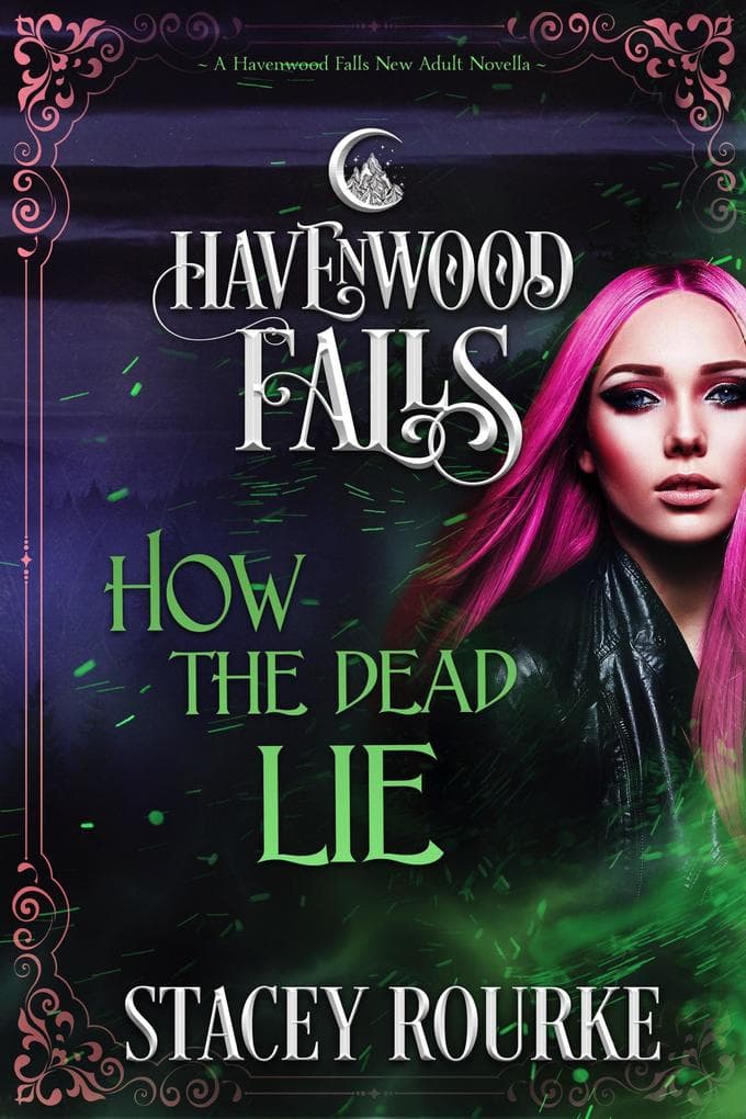 How the Dead Lie (Havenwood Falls, #17)