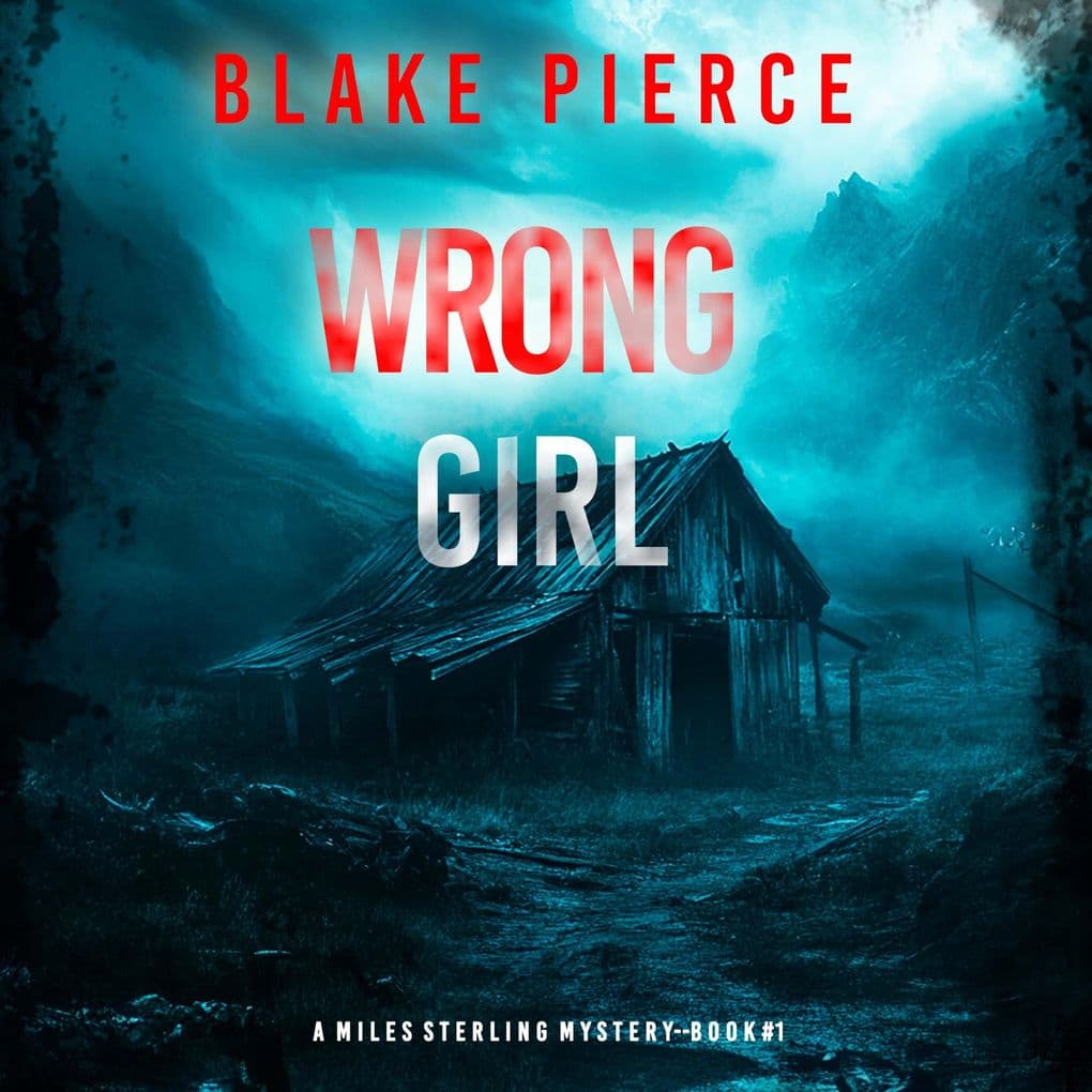 Wrong Girl (A Miles Sterling FBI Suspense ThrillerBook One)